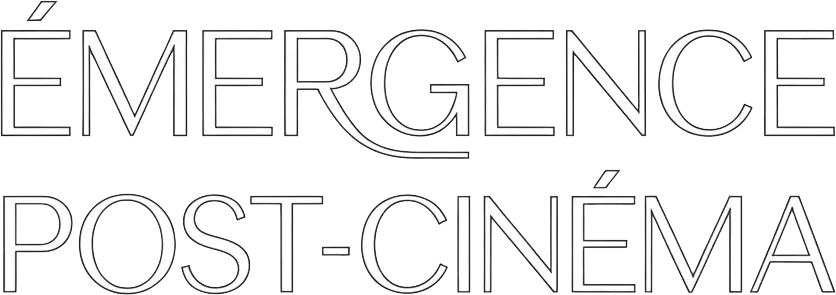 Émergence Post-Cinéma